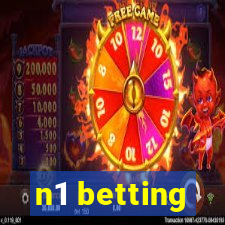 n1 betting