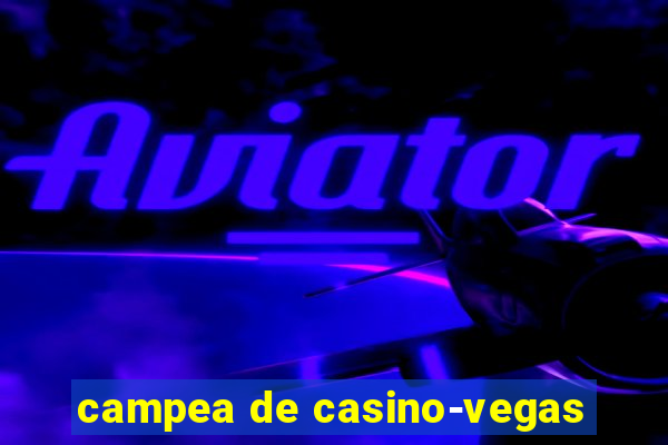 campea de casino-vegas