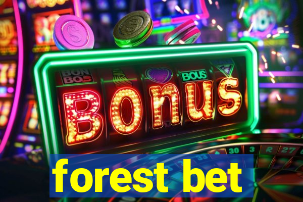 forest bet