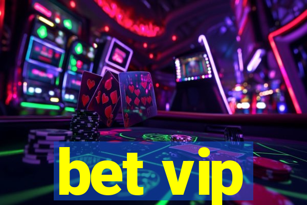 bet vip