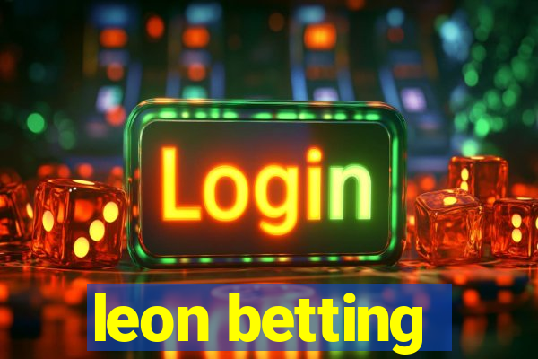 leon betting