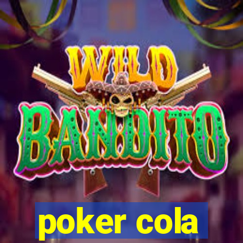 poker cola