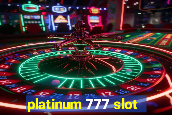 platinum 777 slot