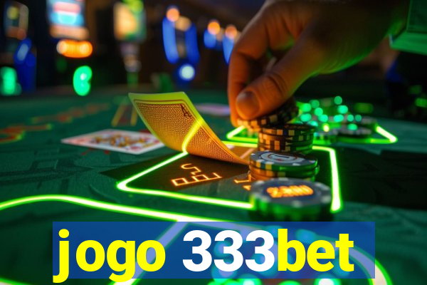 jogo 333bet