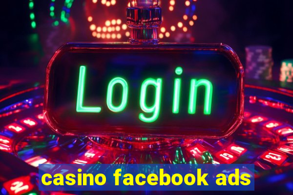 casino facebook ads