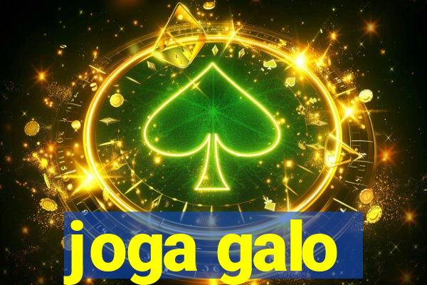 joga galo