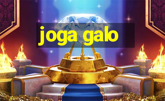 joga galo