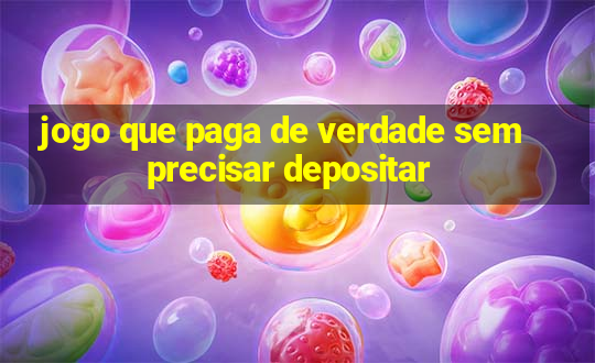 jogo que paga de verdade sem precisar depositar