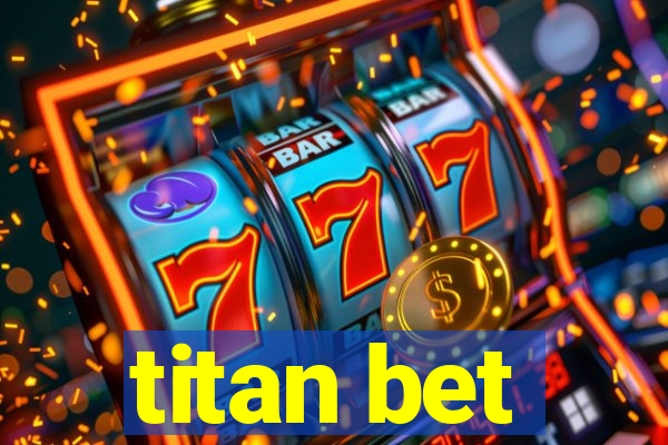 titan bet