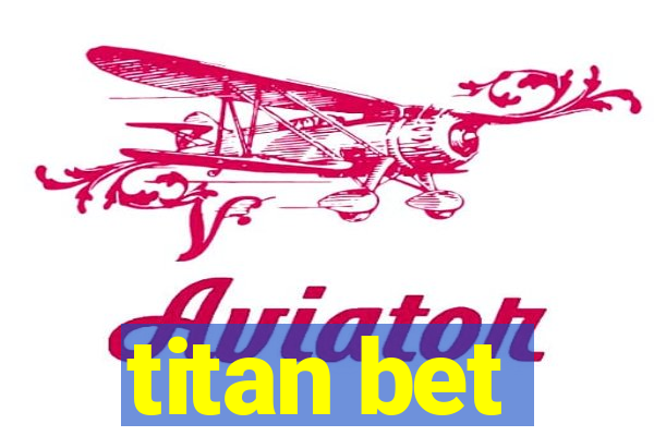 titan bet