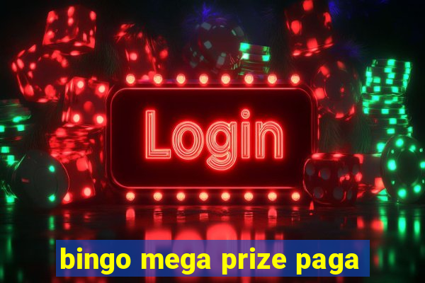 bingo mega prize paga