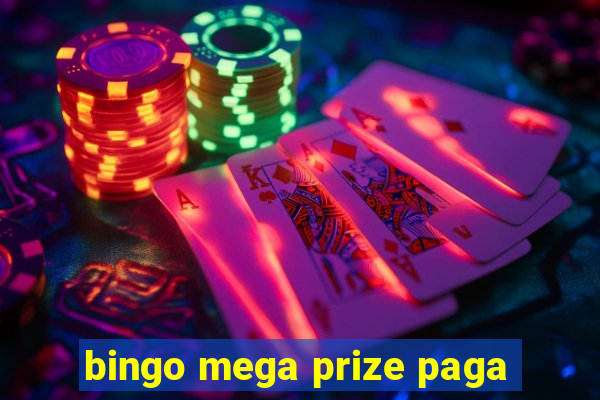 bingo mega prize paga