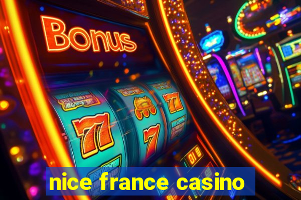 nice france casino