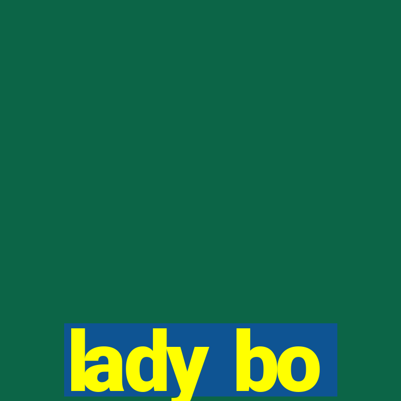 lady bo