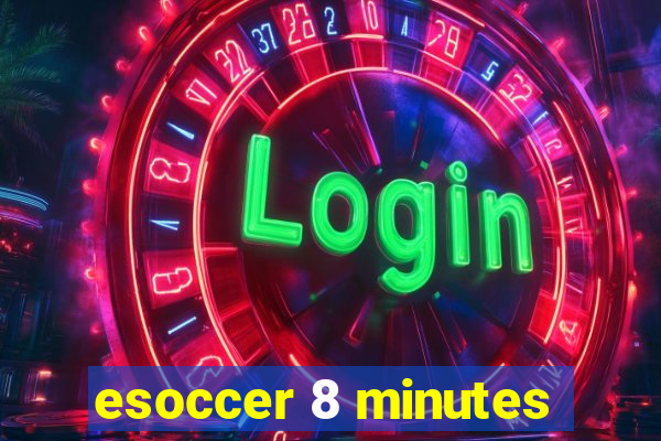 esoccer 8 minutes