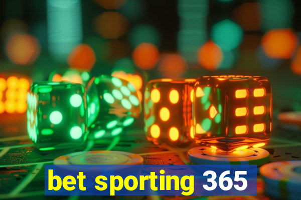 bet sporting 365