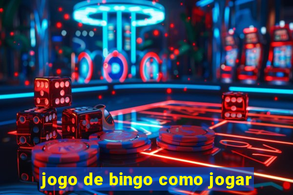 jogo de bingo como jogar