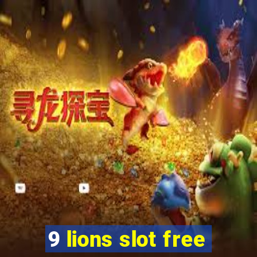 9 lions slot free