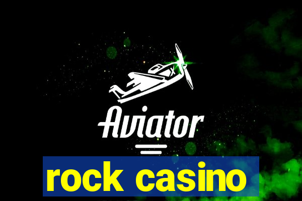 rock casino