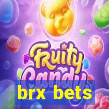 brx bets