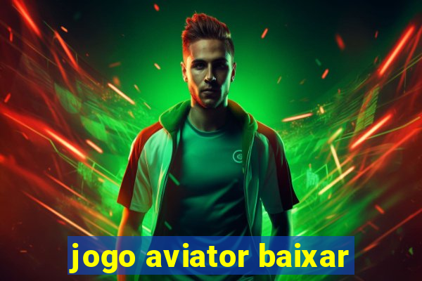 jogo aviator baixar