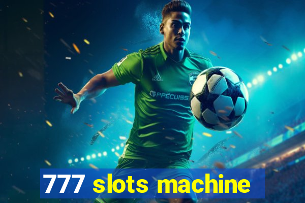 777 slots machine