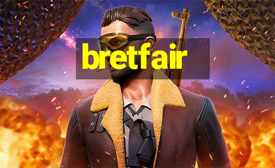 bretfair