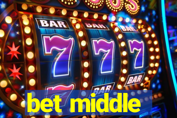 bet middle