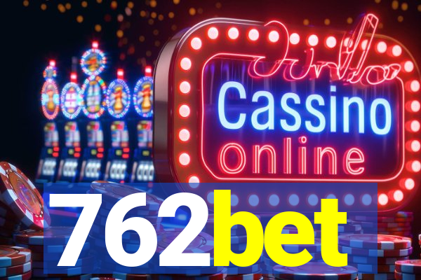 762bet