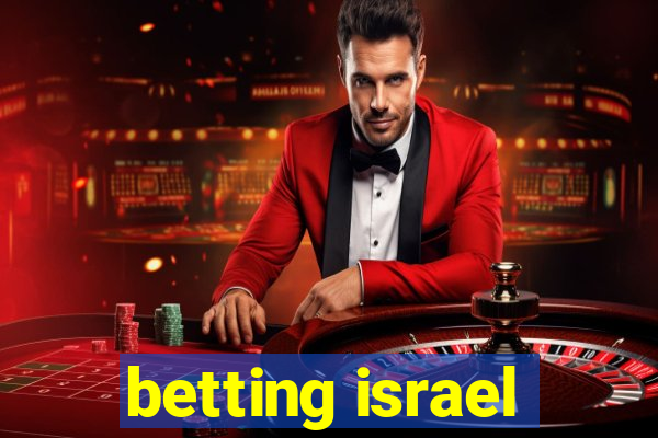 betting israel