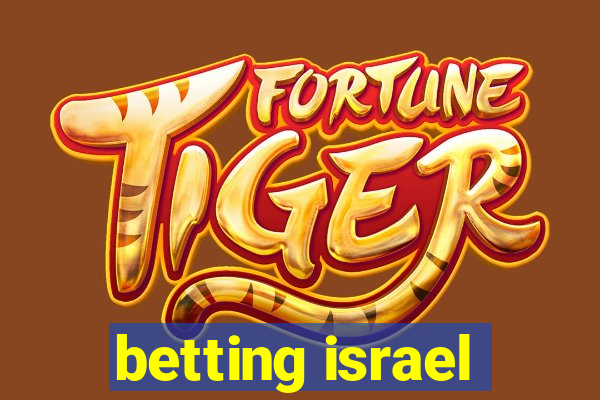 betting israel