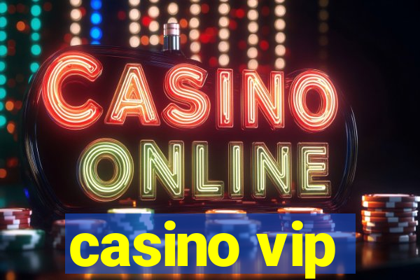 casino vip