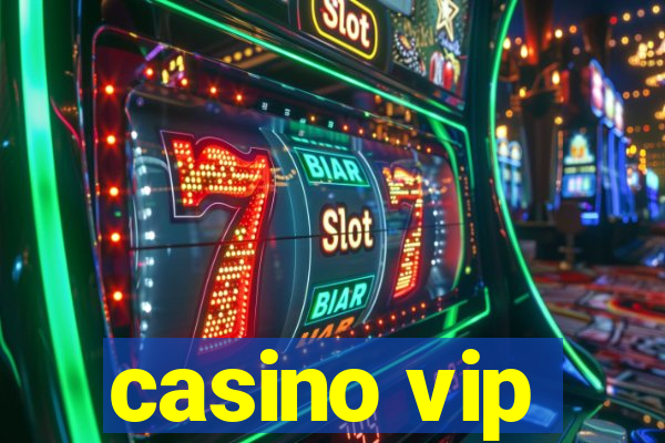 casino vip