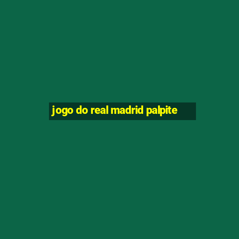 jogo do real madrid palpite