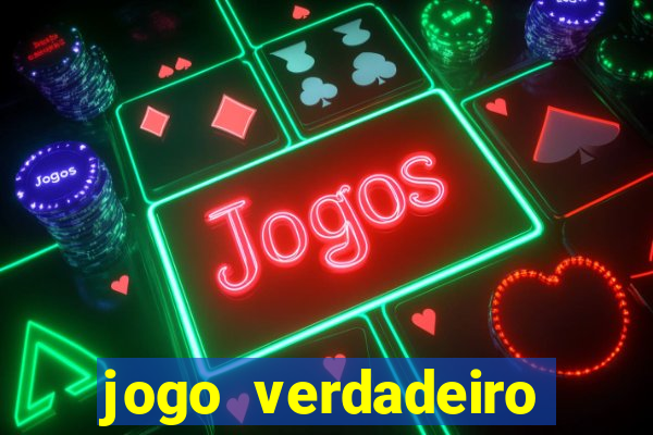 jogo verdadeiro para ganhar dinheiro