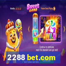 2288 bet.com