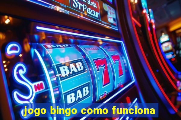 jogo bingo como funciona