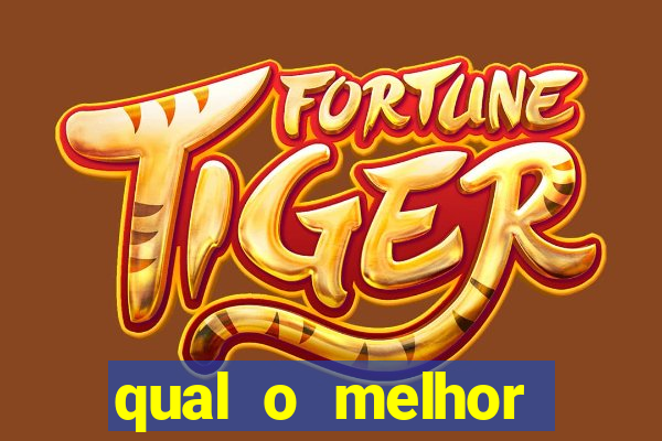 qual o melhor plataforma para jogar fortune tiger