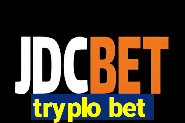 tryplo bet