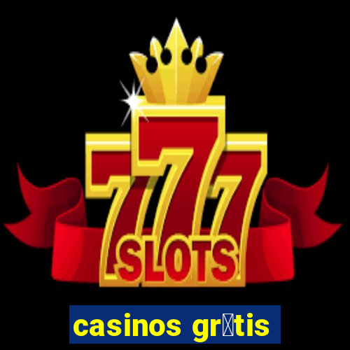 casinos gr谩tis