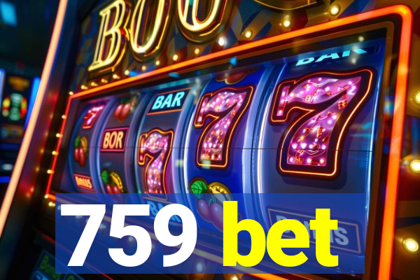 759 bet