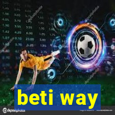 beti way