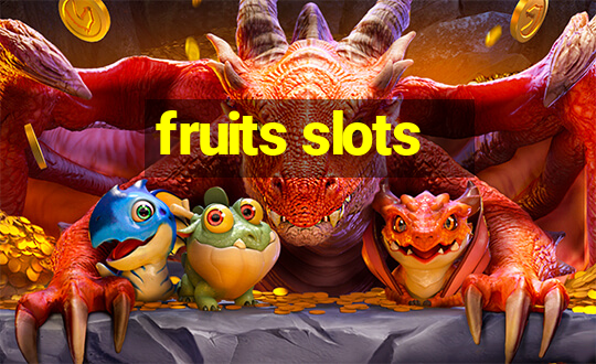 fruits slots