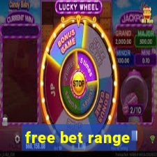 free bet range