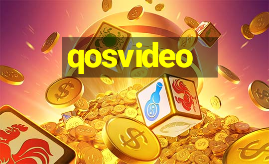 qosvideo