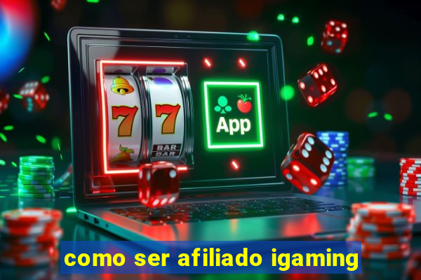 como ser afiliado igaming