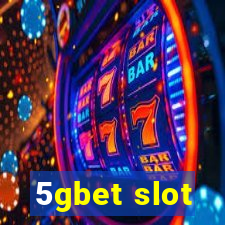 5gbet slot