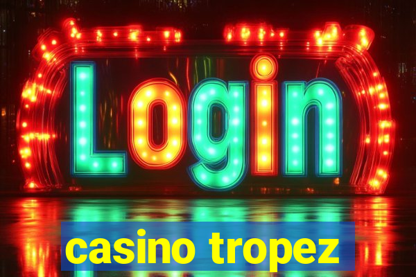 casino tropez