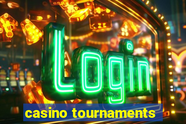 casino tournaments