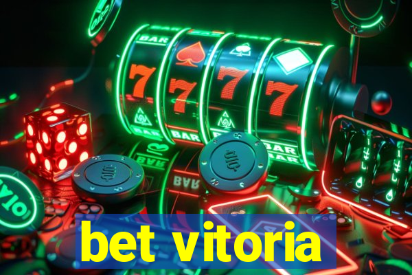 bet vitoria